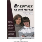 Enzymedica Enzymes Go With Your Gut By Defelice 1 Book
