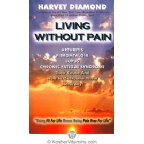 Enzymedica Living Without Pain By Harvey Diamond 1 Book